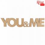 Напис You&Me Rosa Talent 45х9.5см МДФ